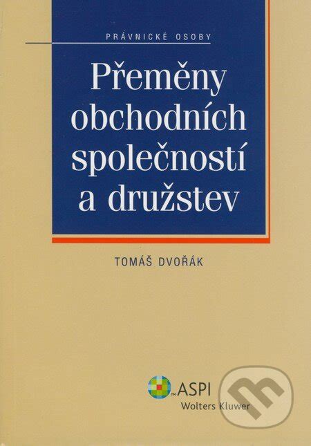 Přeměny obchodních společností a družstev